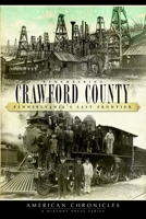 Remembering Crawford County: Pennsylvania's Last Frontier 1596295708 Book Cover