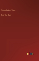 Over the River 3368128035 Book Cover