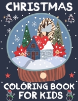 Christmas Coloring Book for Kids: Super Excited Coloring book for Christmas!!!! A holiday coloring book is a must! The pictures are simple and very cute! Perfect For Toddlers and Kids. B08P3JTS41 Book Cover