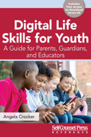 Digital Life Skills for Youth: A Guide for Parents, Guardians, and Educators 1770403140 Book Cover