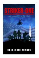 Striker-One: A Striker Team Thriller 1976186188 Book Cover