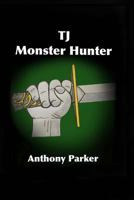 Tj: Monster Hunter 1516970888 Book Cover