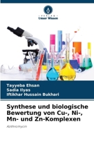 Synthese und biologische Bewertung von Cu-, Ni-, Mn- und Zn-Komplexen (German Edition) 6209919472 Book Cover