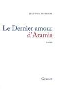 Le Dernier Amour d'Aramis 2246428211 Book Cover