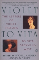 Violet to Vita: The Letters of Violet Trefusis to Vita Sackville-West, 1910-1921 0670835420 Book Cover