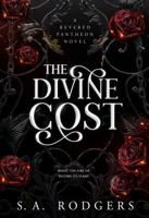 The Divine Cost (Revered Pantheon Trilogy) B0GT8VKKYX Book Cover