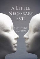 A Little Necessary Evil 1450278744 Book Cover