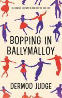 Bopping in Ballymalloy 1912881136 Book Cover