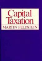 Capital Taxation 0674094824 Book Cover