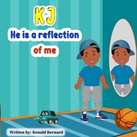 KJ: He is a reflection of me B0BN1STLPW Book Cover