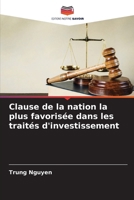 Clause de la nation la plus favorisée dans les traités d'investissement (French Edition) 6208130972 Book Cover