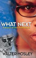 What Next: A Memoir Toward World Peace