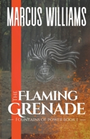 The Flaming Grenade B0B197W53H Book Cover