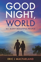 Good Night, World B0BHT9LJ9C Book Cover