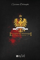 Les Aigles du Mississippi: L'Ange et le Faucon - 1 (French Edition) 2364753368 Book Cover