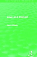 Love and instinct 0415728487 Book Cover