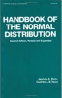 Handbook of the Normal Distribution (Statistics, a Series of Textbooks and Monographs) 0824793420 Book Cover