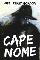 Cape Nome - The Alaskan Adventures of Percy Hope - Book 2 1732667780 Book Cover