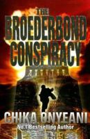 The Broederbond Conspiracy 0967846072 Book Cover