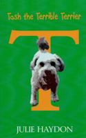 Tash the Terrible Terrier 099438937X Book Cover