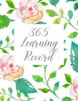 365 Learning Record, Floral Cover 1736375032 Book Cover