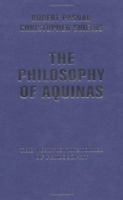 The Philosophy Of Aquinas (The Westview Histories of Philosophy Series) 081336583X Book Cover