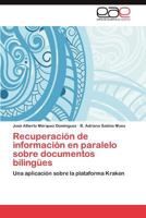 Recuperacion de Informacion En Paralelo Sobre Documentos Bilingues 3659039772 Book Cover