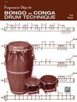 Progressive Steps to Bongo and Conga Drum Technique 0739013300 Book Cover