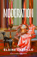 Moderation: A Novel 0593489667 Book Cover