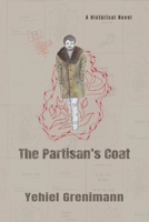 The Partisan's Coat B0CJL9SYQ7 Book Cover