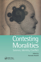 Contesting Moralities: Science, Identity, Conflict (UCL) 1844720144 Book Cover