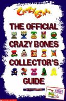 The Official Crazy Bones Collector's Guide 0439154030 Book Cover