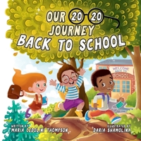 Our 20/20 Journey Back to School B09K1RNHQY Book Cover