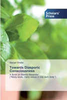Towards Diasporic Consciousness: A Book on Meena Alexander 613892827X Book Cover