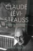 Claude Levi-Strauss: The Poet in the Laboratory 1594202737 Book Cover