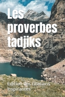 Les proverbes tadjiks (French Edition) B0FNNBK55C Book Cover