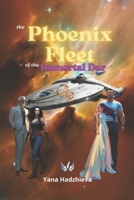 The Phoenix Fleet of the Immortal Dar (The Endlessness) B0DVC7KCL3 Book Cover