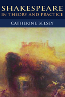 Shakespeare in Theory and Practice B0170LNA3U Book Cover
