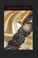 Spymaster's Web (Tudor Series) 1980695121 Book Cover