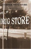 Corner Drug Store 1412035589 Book Cover