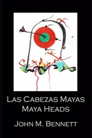 Las Cabezas Mayas Maya Heads 1892280833 Book Cover