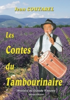 Les contes du Tambourinaire: Nouvelle édition - 2020 (BOOKS ON DEMAND) (French Edition) 2322203386 Book Cover
