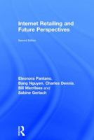 Internet Retailing and Future Perspectives 1138940518 Book Cover