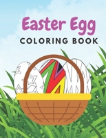 Easter Egg Coloring Book: Coloring Book For All Ages B08XGSTRH9 Book Cover