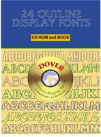 24 Outline Display Fonts (Dover Electronic Display Fonts) 0486995038 Book Cover