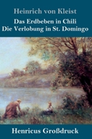 Das Erdbeben In Chili / Die Verlobung In St. Domingo 1508512159 Book Cover