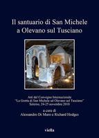 Il Santuario Di San Michele a Olevano Sul Tusciano: Culto Dei Santi E Pellegrinaggi Nell'altomedioevo (Secc. VI-XI): Atti del Convegno Internazionale 8833133125 Book Cover