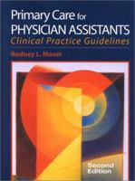 Primary Care for Physician Assistants (Book + Review) 0071370153 Book Cover