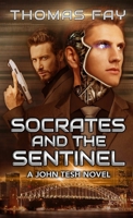 Socrates and the Sentinel 1326123904 Book Cover