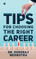 Tips for Choosing the Right Career 1648056741 Book Cover